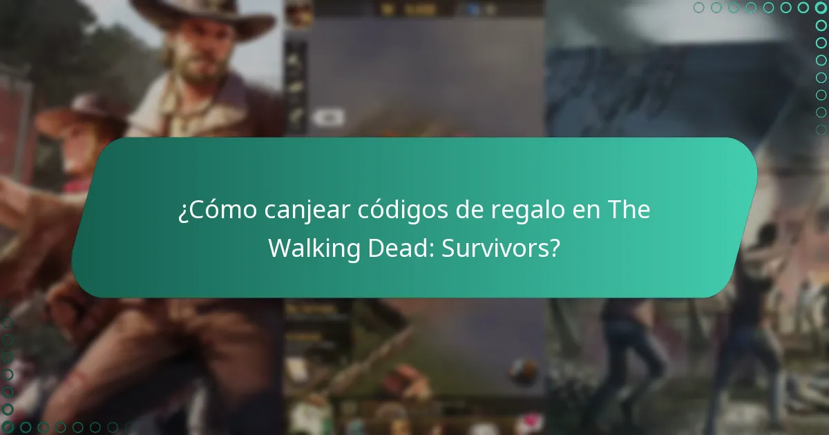 ¿Cómo canjear códigos de regalo en The Walking Dead: Survivors?
