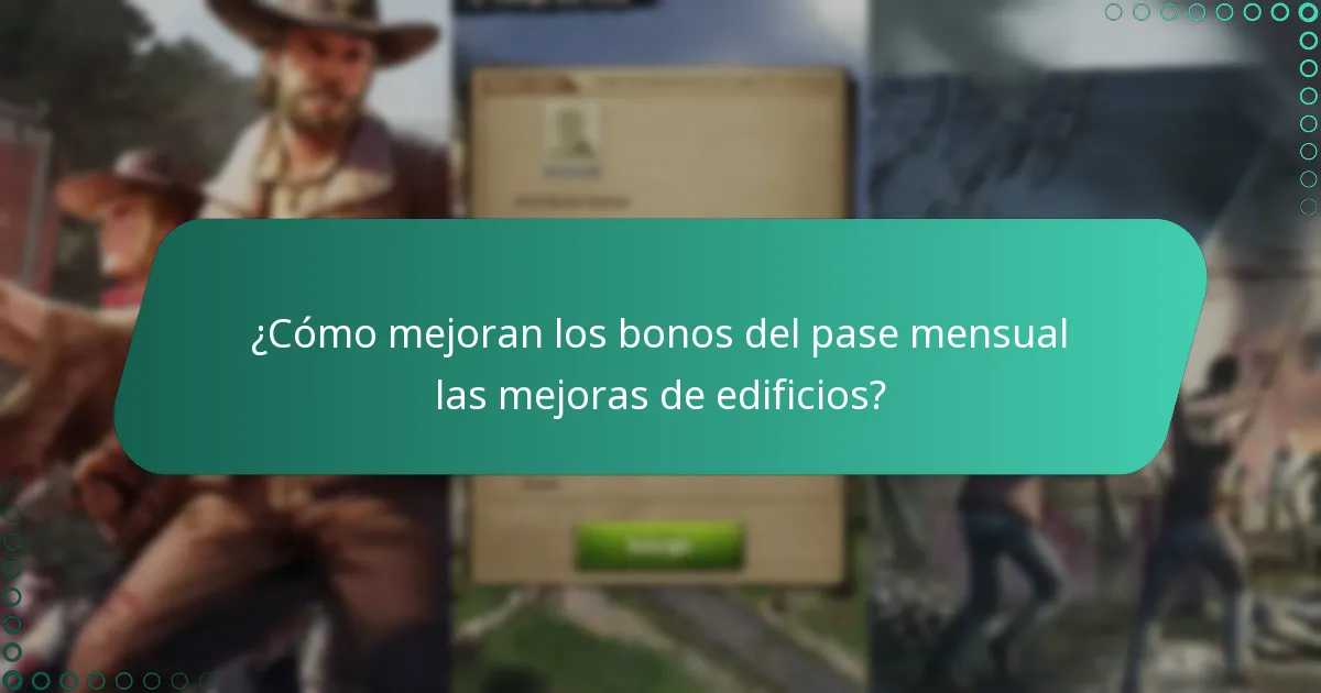 ¿Cómo mejoran los bonos del pase mensual las mejoras de edificios?