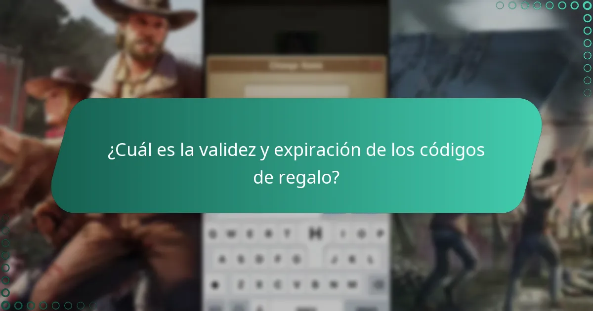¿Cuál es la validez y expiración de los códigos de regalo?