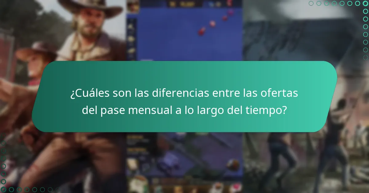 ¿Cuáles son las diferencias entre las ofertas del pase mensual a lo largo del tiempo?