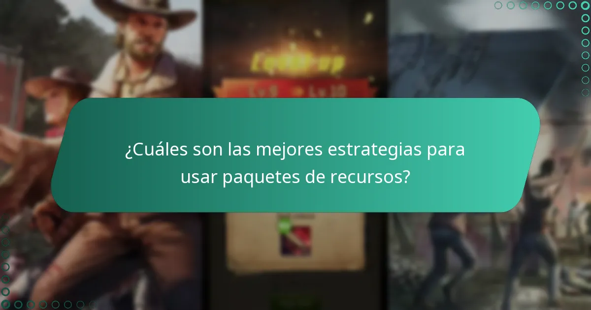 ¿Cuáles son las mejores estrategias para usar paquetes de recursos?