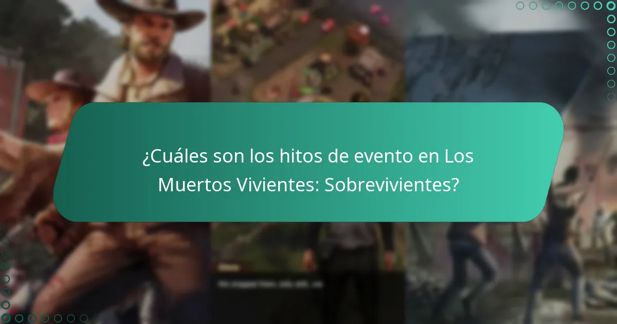 ¿Cómo funciona el evento en Los Muertos Vivientes: Sobrevivientes?