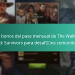 Los bonos del pase mensual de The Walking Dead: Survivors para desafíos comunitarios