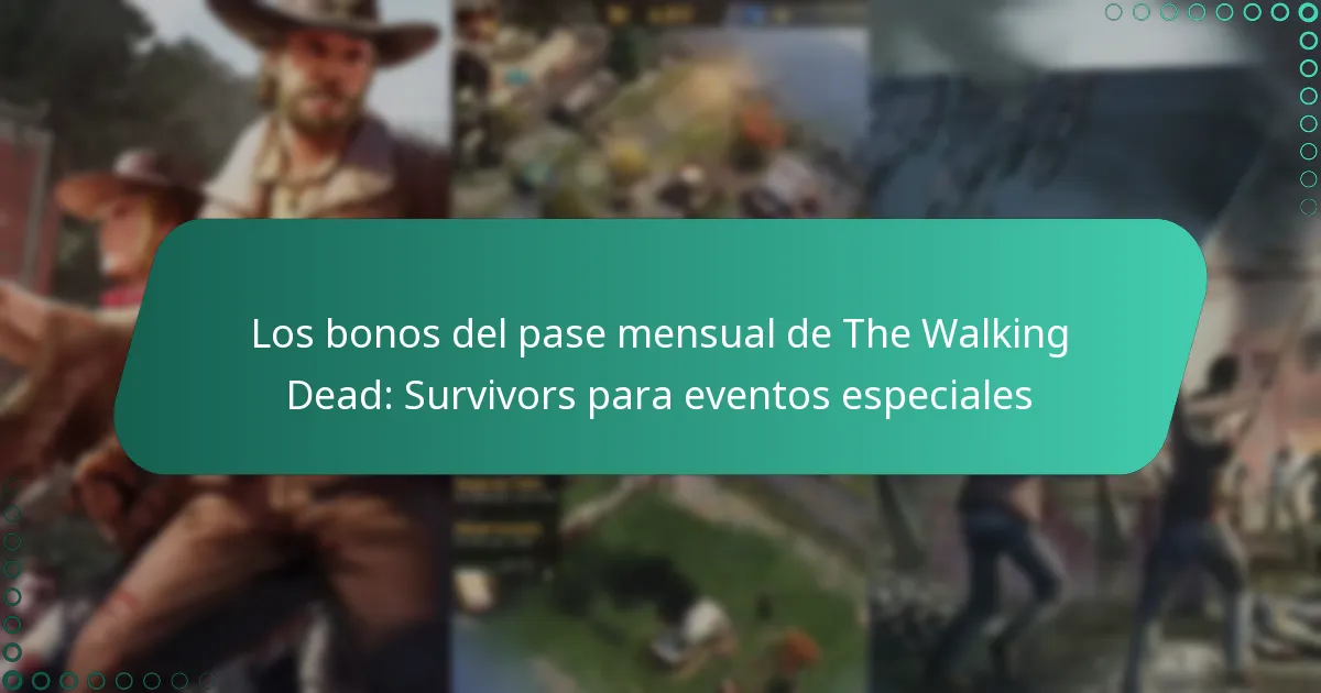 Los bonos del pase mensual de The Walking Dead: Survivors para eventos especiales