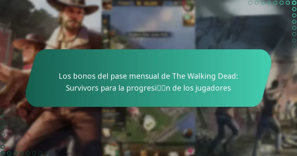 Los bonos del pase mensual de The Walking Dead: Survivors para la progresión de los jugadores