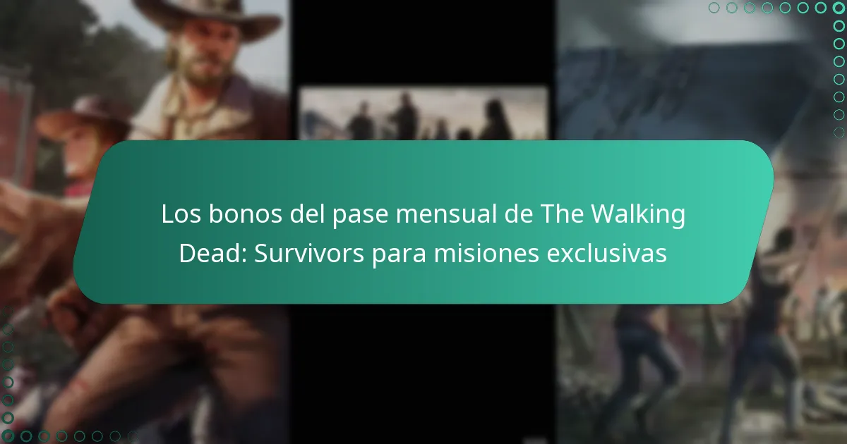 Los bonos del pase mensual de The Walking Dead: Survivors para misiones exclusivas